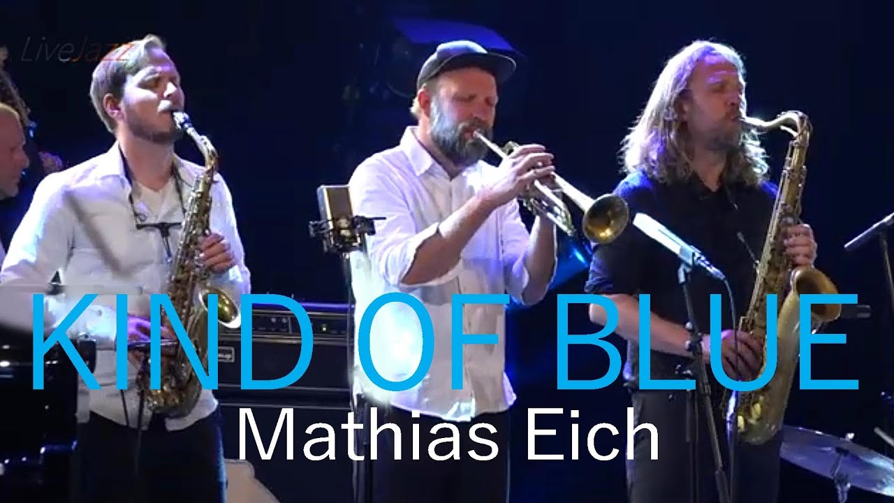 So What KIND OF BLUE ( Miles Davis )  MATHIAS EICK  |  NATTJAZZ 2021