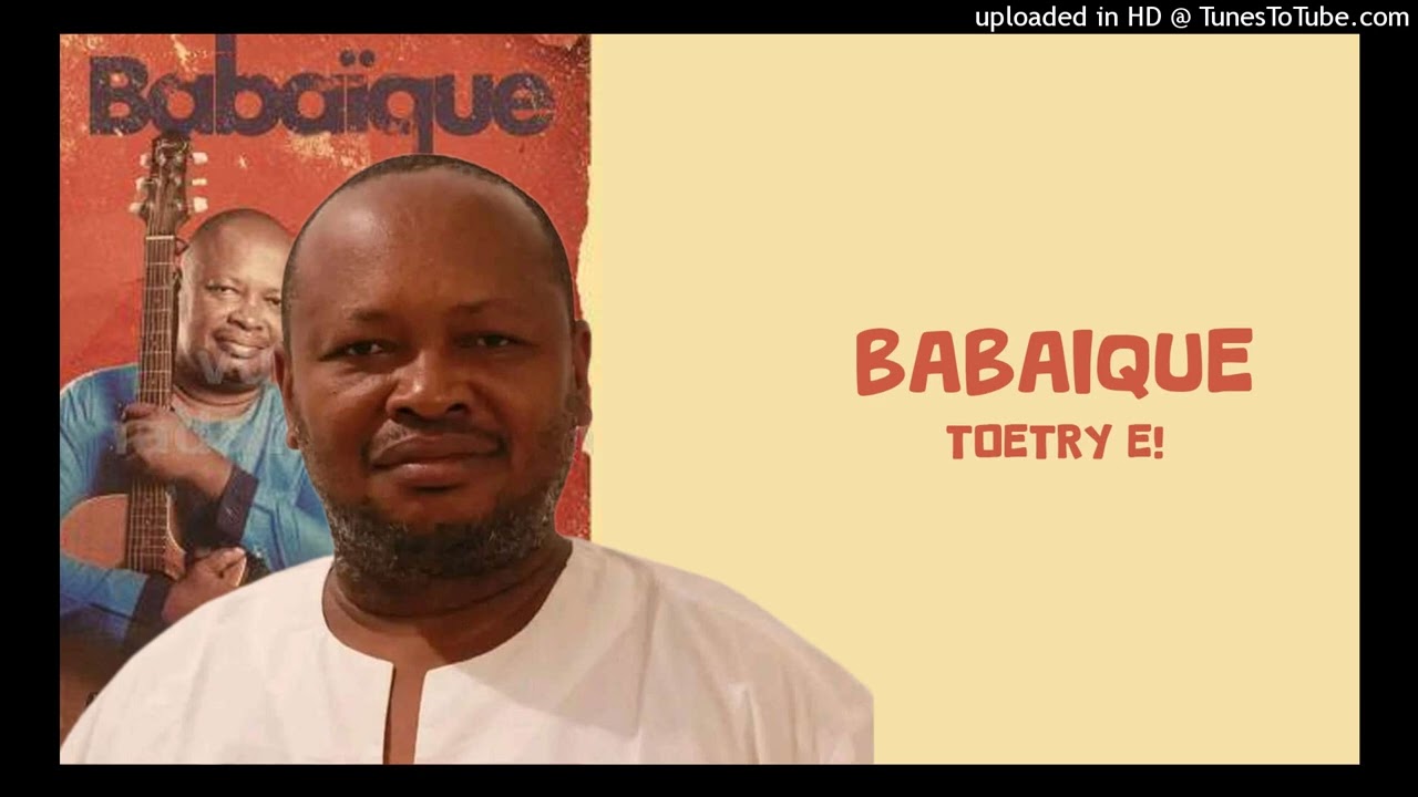 Toetry e ! - Babaïque
