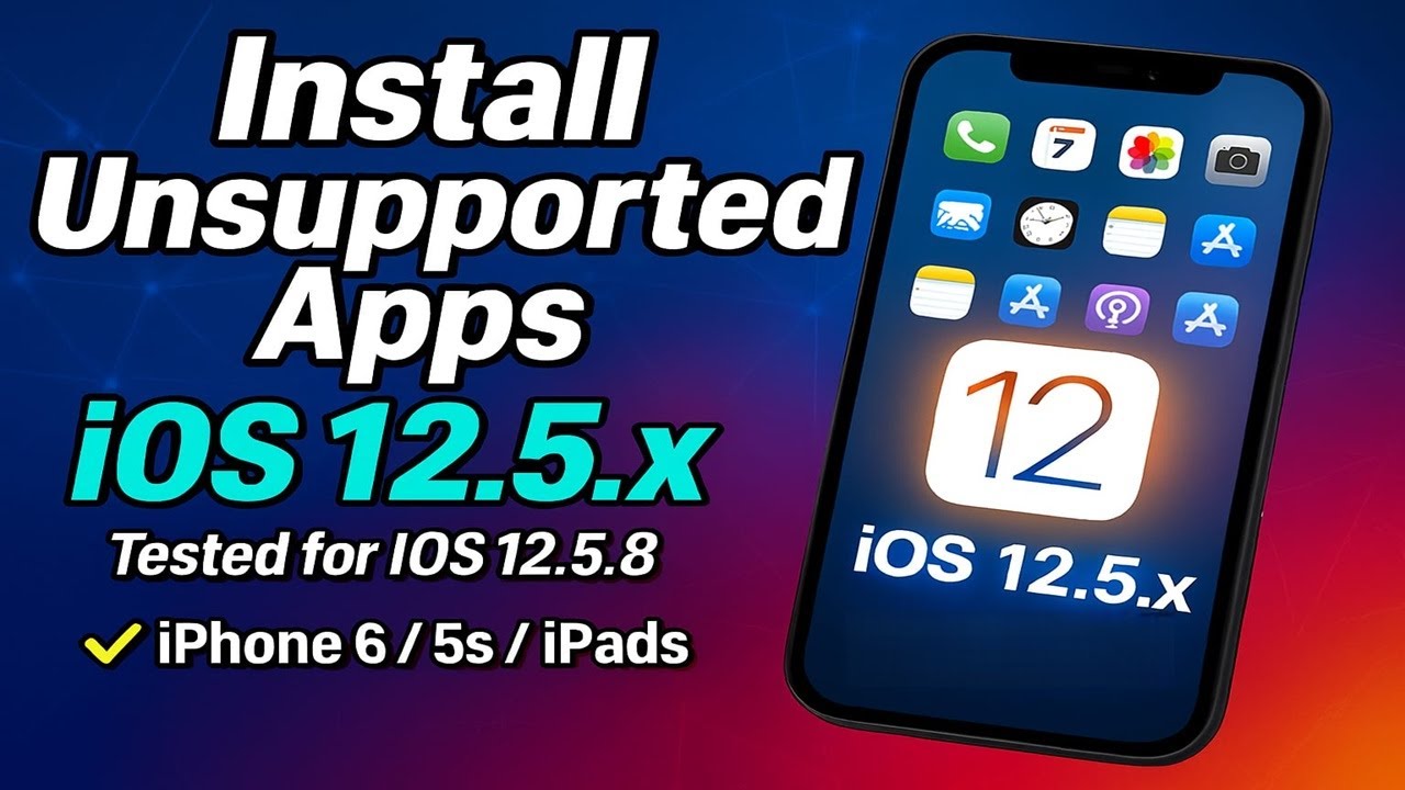 Install Unsupported Apps iOS 12.5.7 | Get Last Compatible Version |Fix This Application Requires iOS