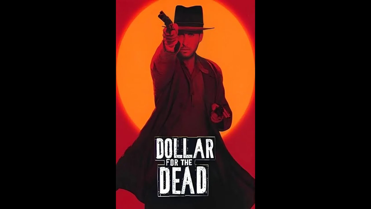 Dollar for the Dead