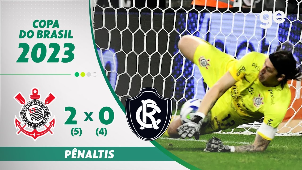 CORINTHIANS 2 X 0 REMO | P&Ecirc;NALTIS | 3&ordf; FASE COPA DO BRASIL 2023 | ge.globo