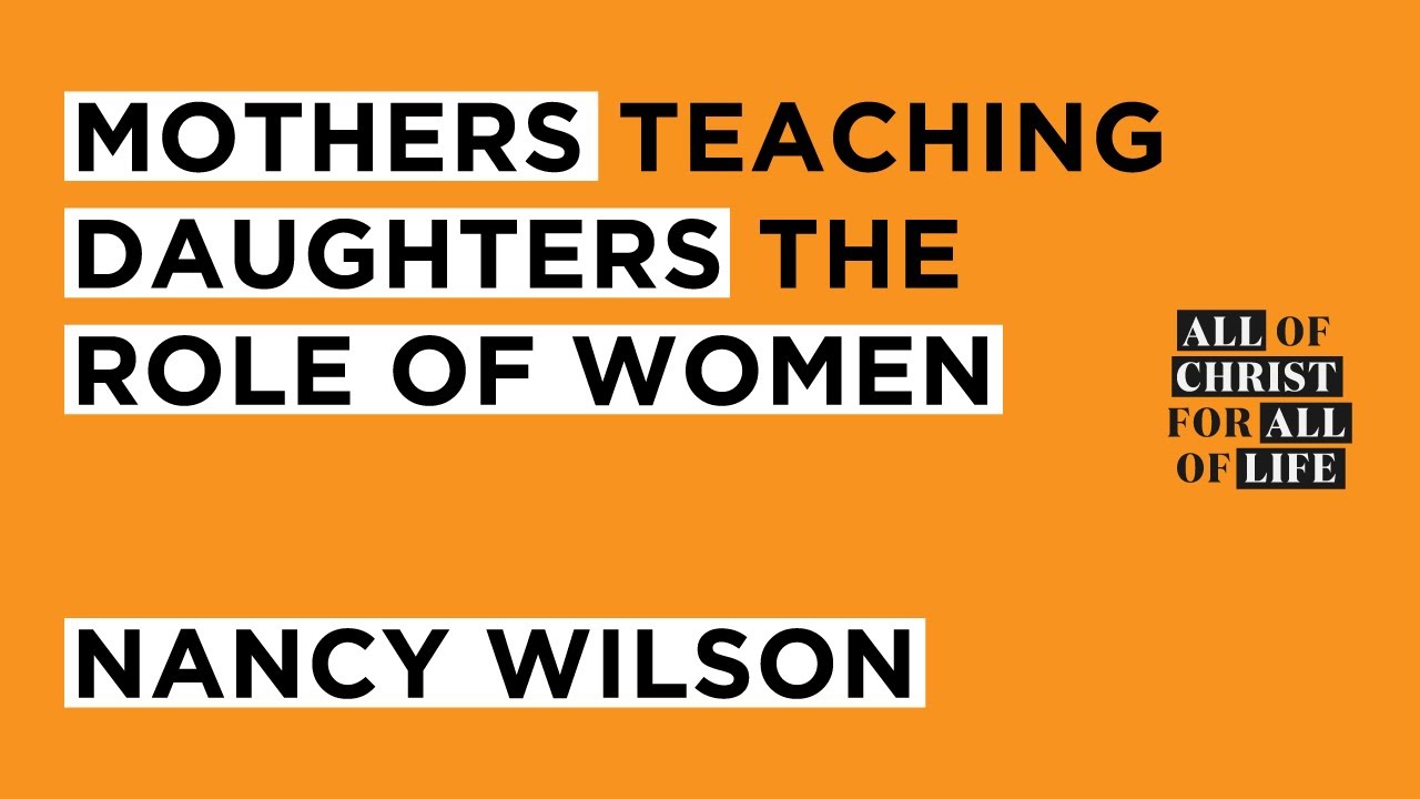 Mothers Teaching Daughters the Role of Women / Nancy Wilson