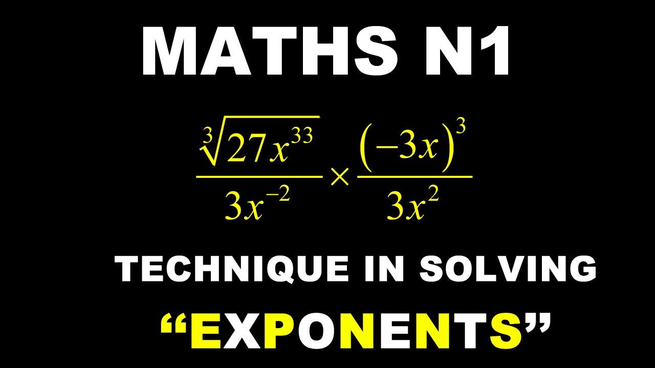 Mathematics N1 Good exponents strategy