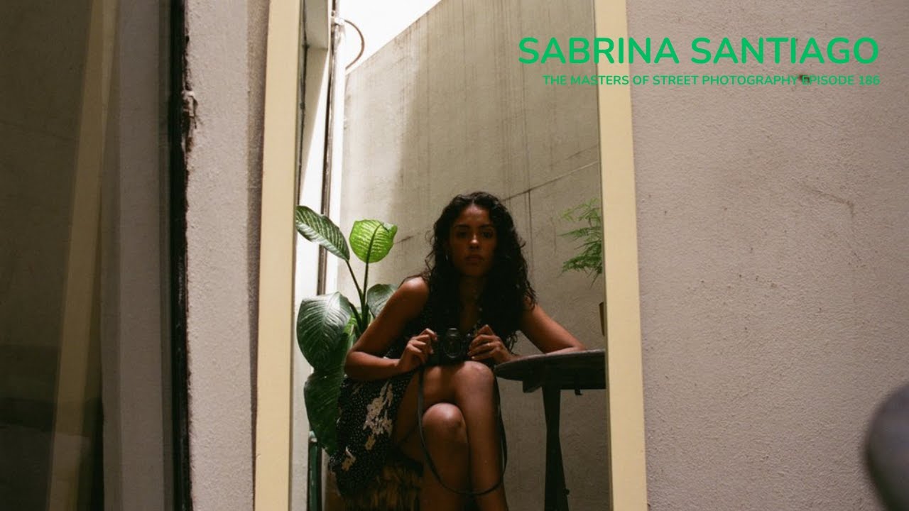 Alex Coghe presents: THE MASTERS OF STREET PHOTOGRAPHY EPISODE 186 SABRINA SANTIAGO