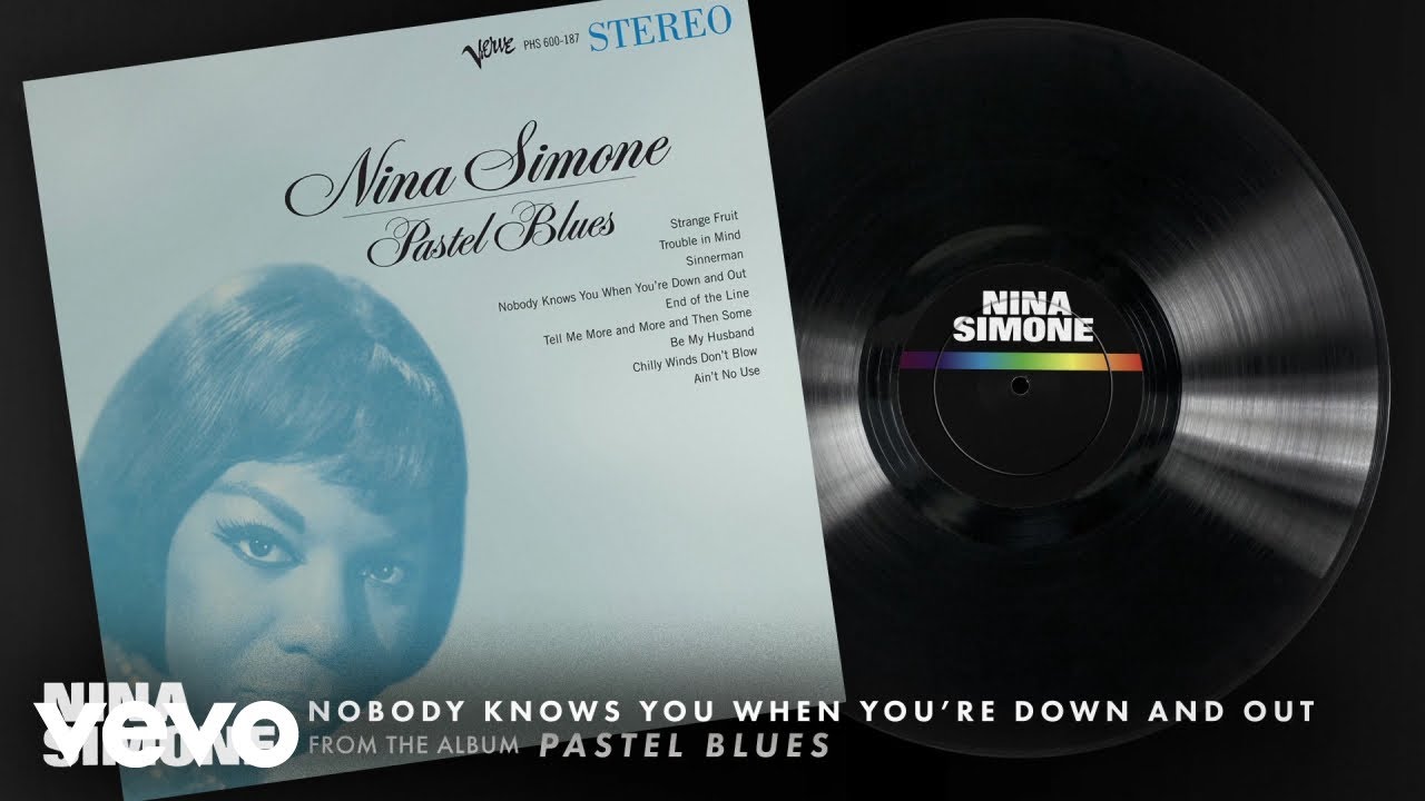 Nina Simone - Nobody Knows You When You're Down And Out (Audio)