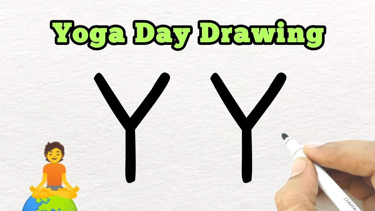 International🌍Yoga🧘Day Drawing | How to Draw Yoga Day with YY | Easy Yoga Day Drawing | Drawing
