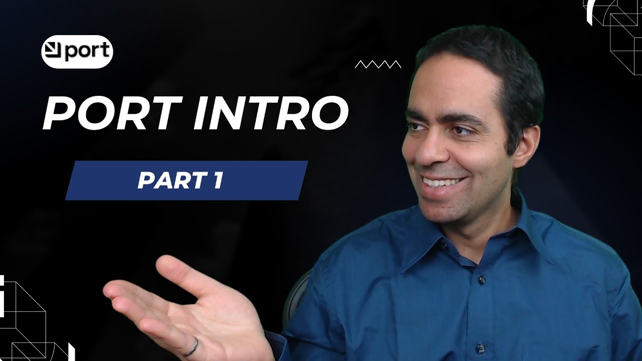 Port Intro - An Internal Developer Portal - Production Readiness Setup - Part 1/3
