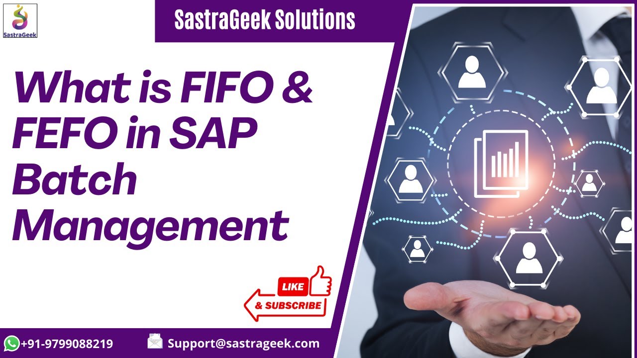 What is FIFO & FEFO in SAP Batch Management