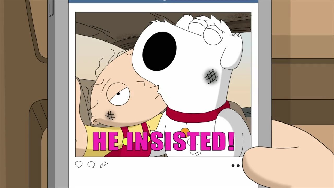 Family Guy - Brian, we have to kiss