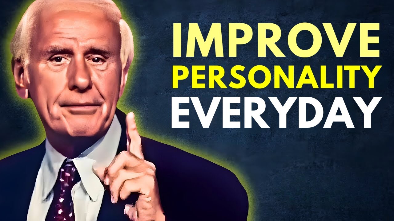 Daily Tips to Improve Your Personality and Confidence | Jim Rohn Motivational Speech