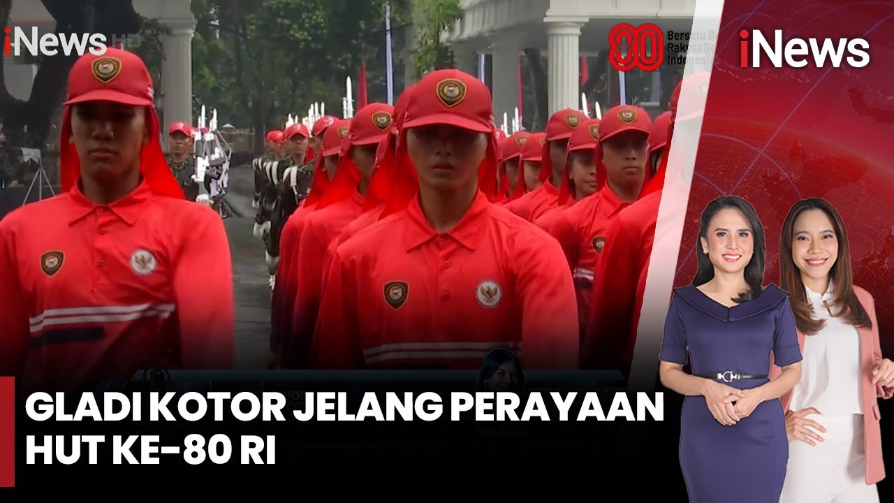 Gladi Kotor Jelang HUT Ke-80 RI | iNews Siang (12/08)