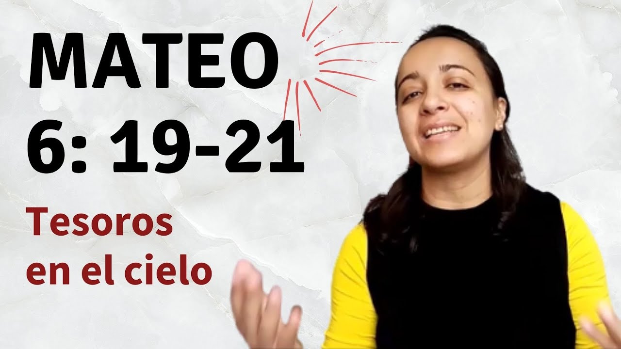Mateo 6: 19-21 (Tesoros en el cielo) explicación - Kateryna Karreras