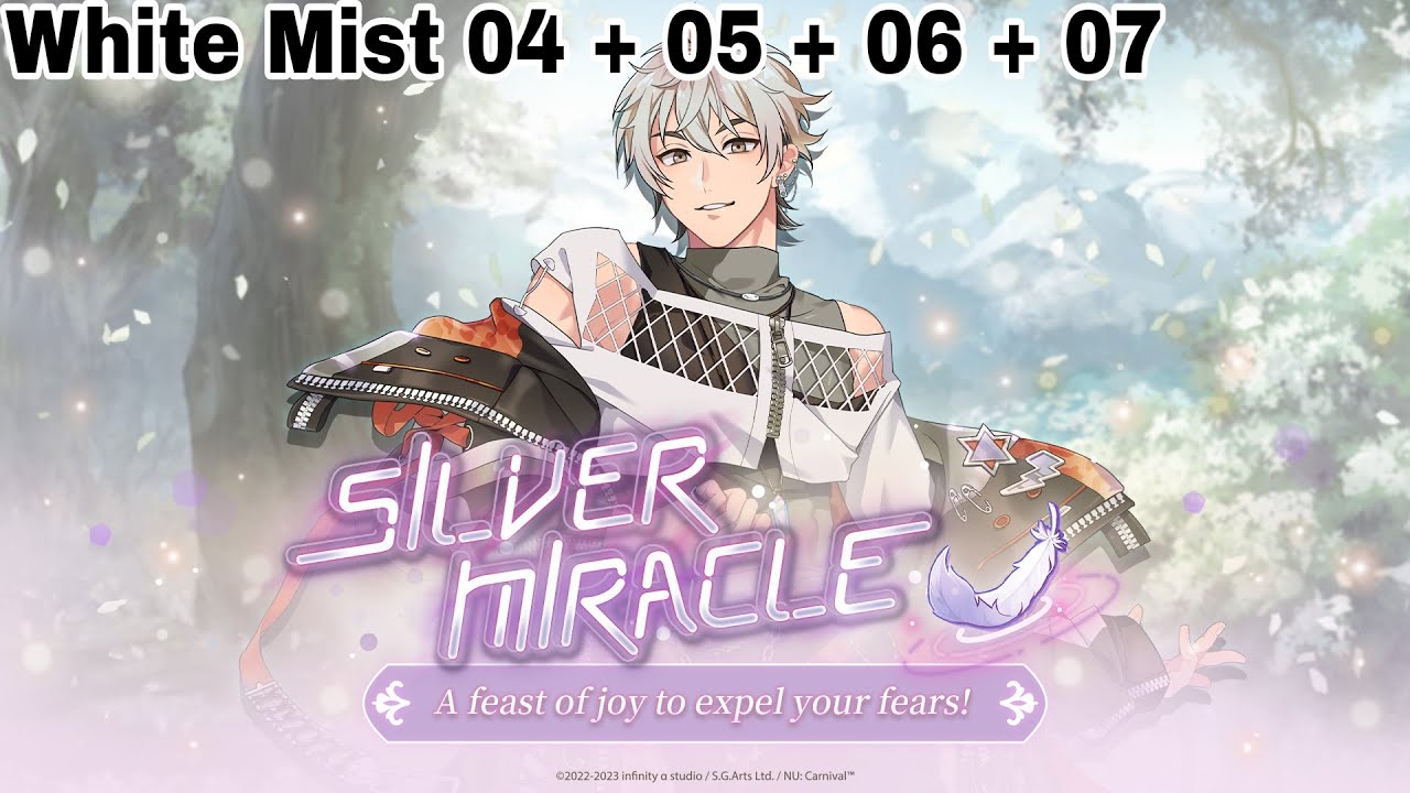 Event Story | Silver Miracle [White Mist 4 - 7] | NU: Carnival