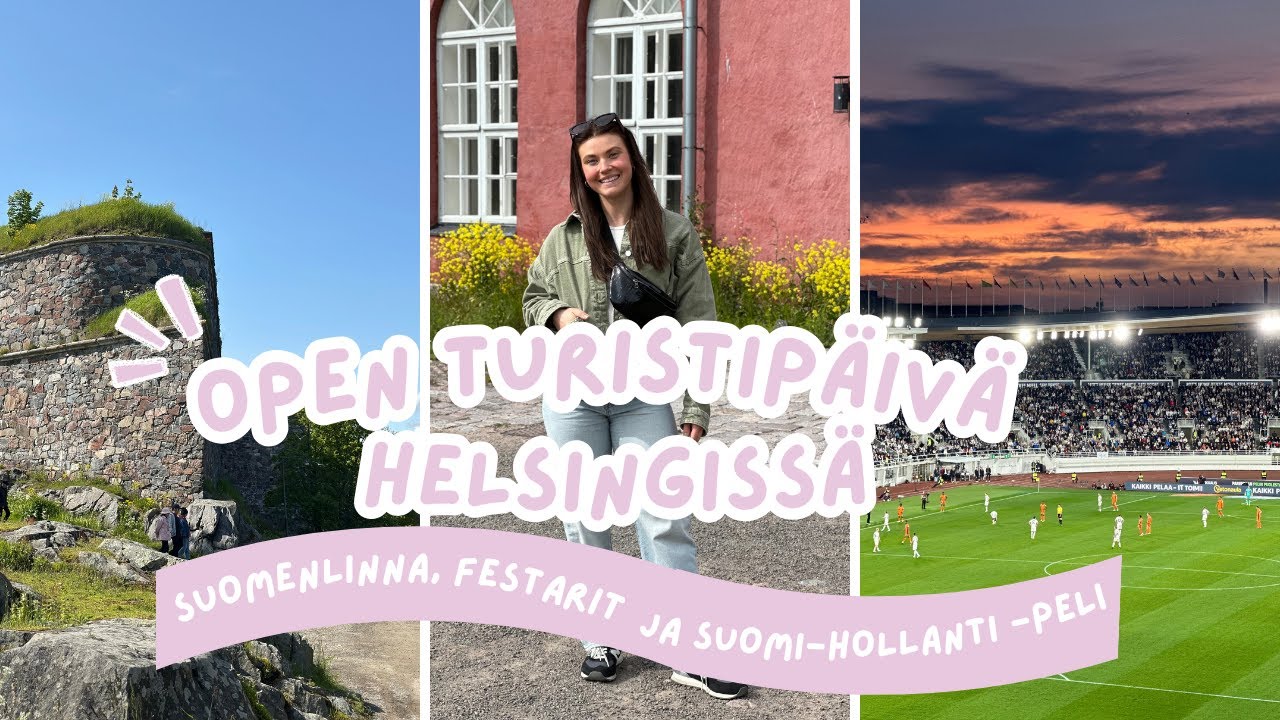 OPEN TURISTIPÄIVÄ HELSINGISSÄ: Suomenlinna, ekat festarit ja Olympiastadion
