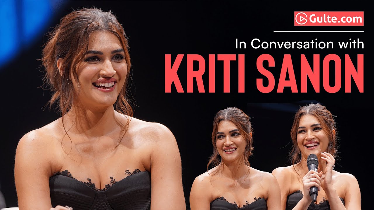 In-Conversation with Kriti Sanon at #IFFI2024, Goa | Gulte