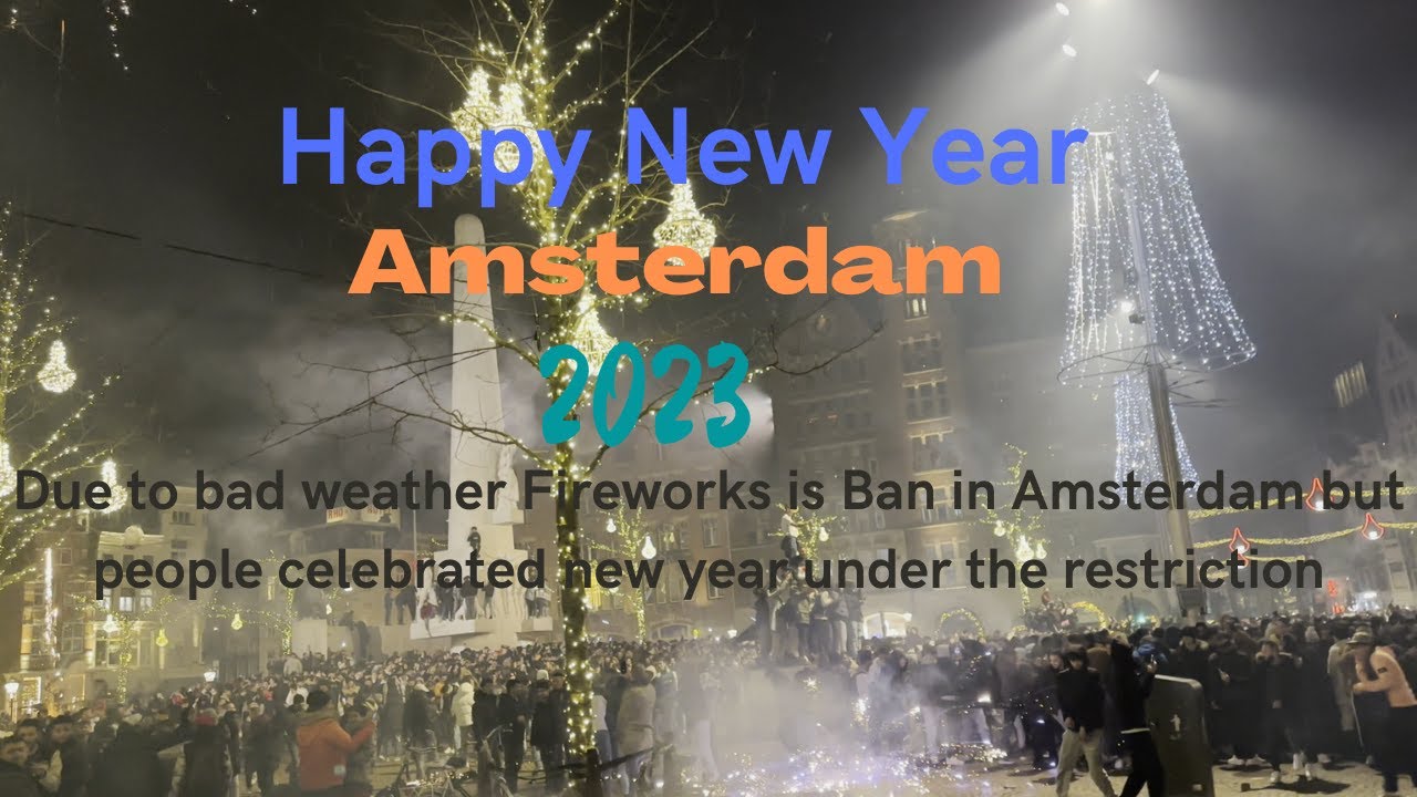 New Year 2023 Fireworks in Dam Square Amsterdam