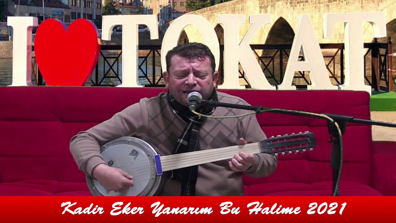 Kadir Eker Yanarım Bu Halime 2021