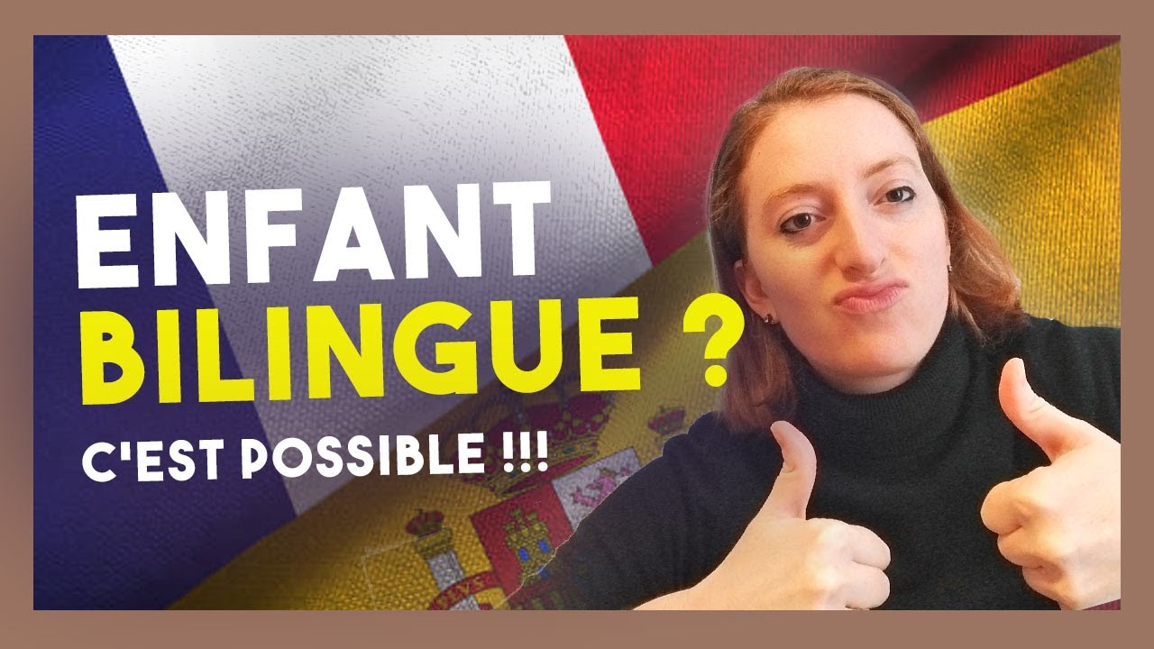 Enfant bilingue ? C'est possible !!!