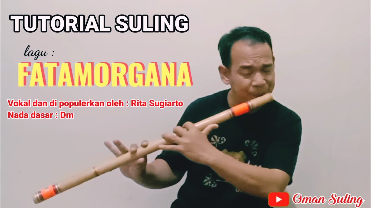 Fatamorgana (Tutorial Suling)