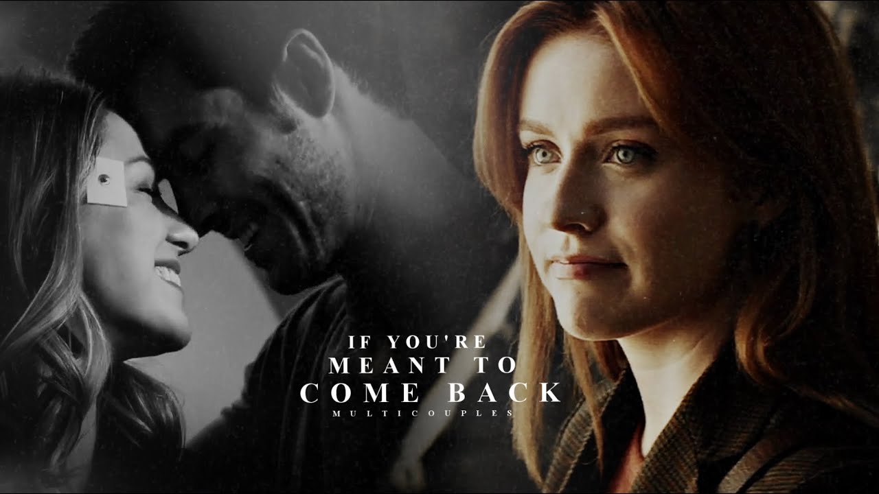 Multicouples I If you're meant to come back to me, you will