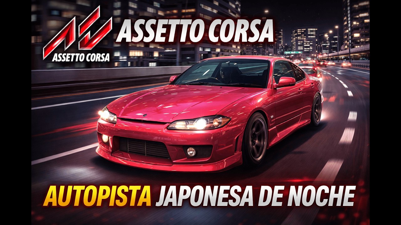 Nissan Silvia S15 por la autopista japonesa 🌃 | Assetto Corsa + T300