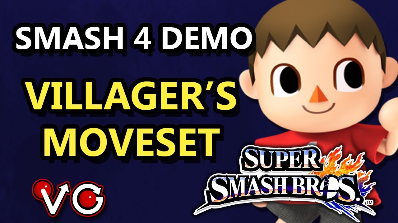 Smash 4 Demo - Villager's Moveset - SSB3DS - SSB4 - SSBU - Smash For Wii U & 3DS