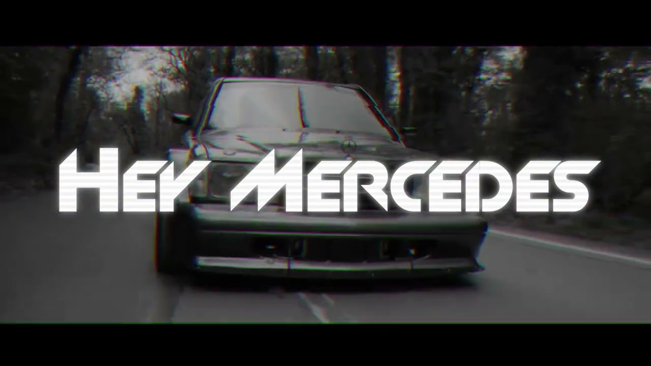 Louis Villain x Kizo - Hey Mercedes (BRUH Remix)