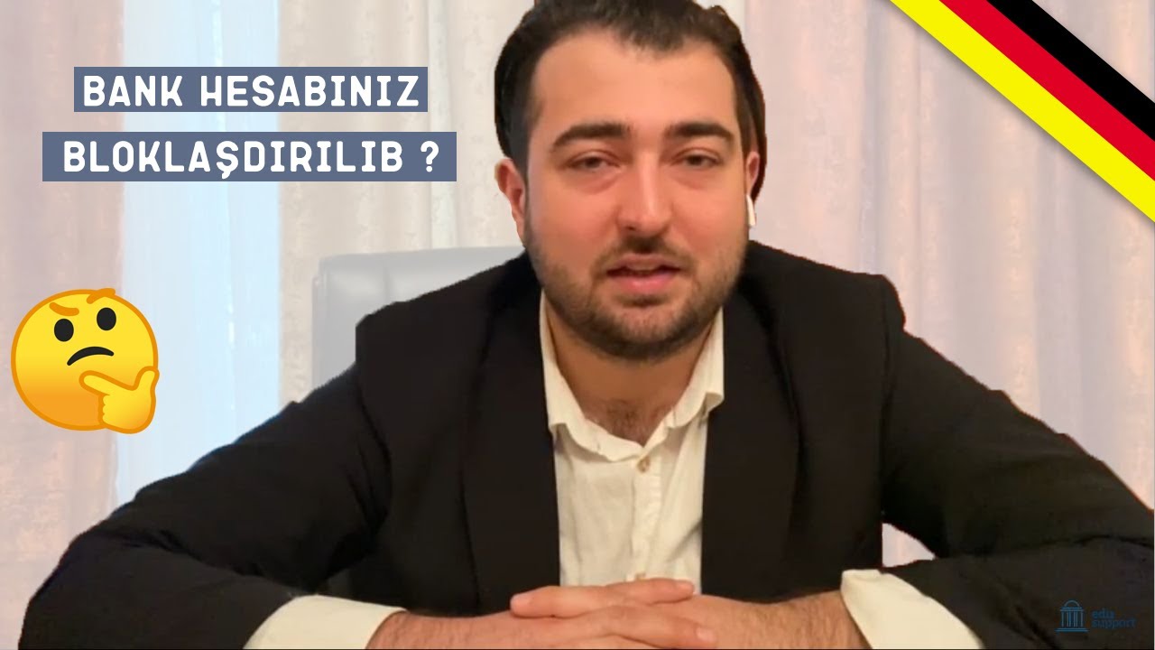 Almaniya bloklaşdırılmış bank hesabı və viza müraciəti qaydaları