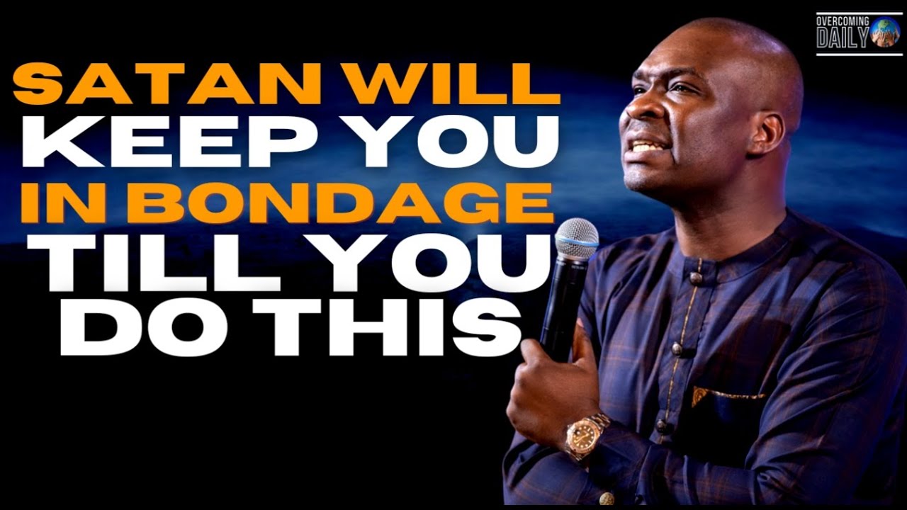 SATAN WILL KEEP DEFEATING YOU UNTIL YOU DO THIS | APOSTLE JOSHUA SELMAN