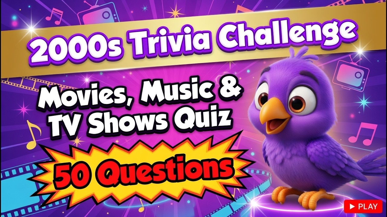 2000s Pop Culture Quiz - 50 Questions | Movies, Music & TV Trivia Challenge