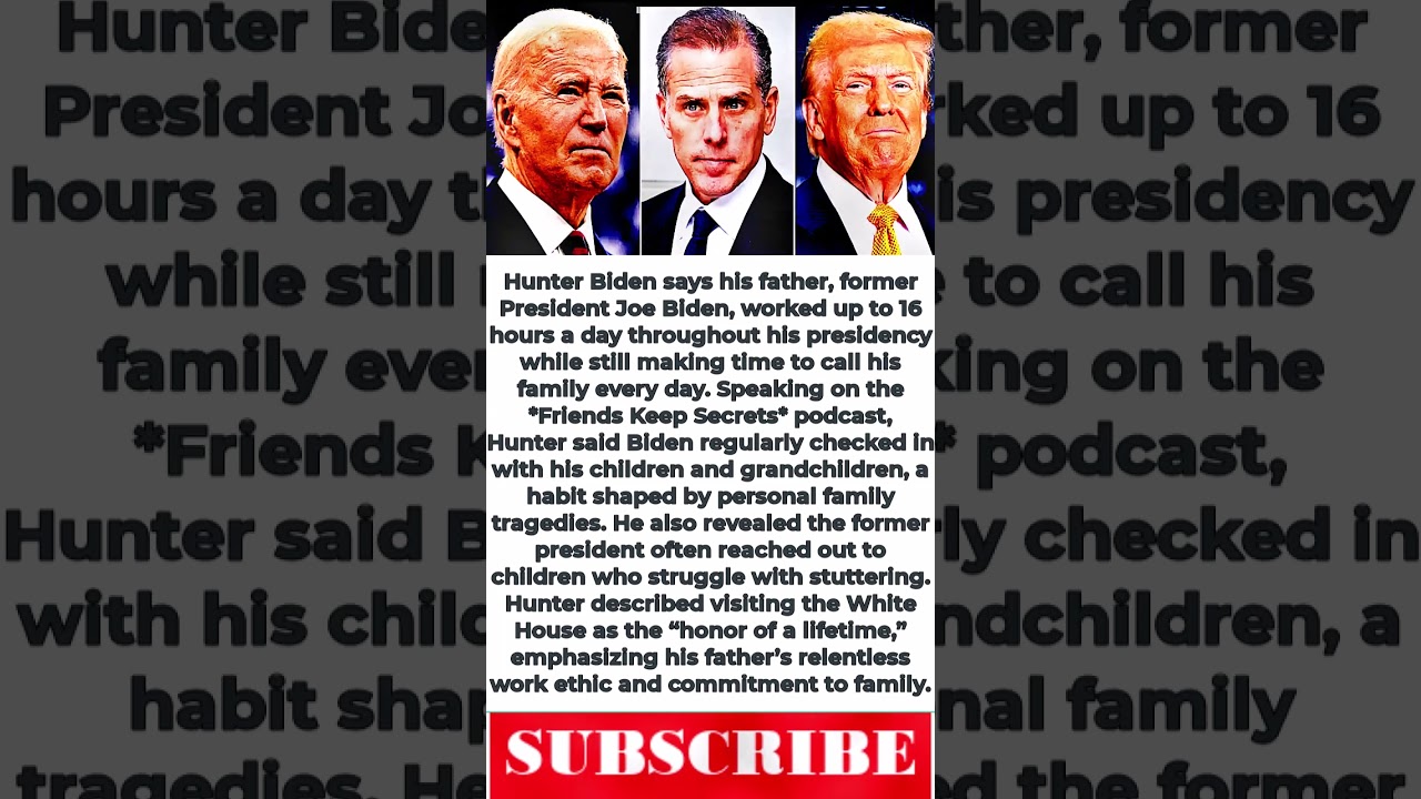 Hunter Biden Says Joe Biden Worked 16-Hour Days As President- More Than Donald Trump