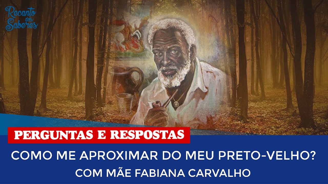 COMO ME APROXIMAR DO MEU PRETO-VELHO?