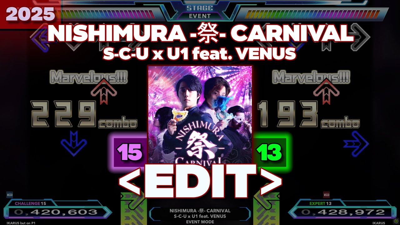 「DDR EDIT」 NISHIMURA -祭- CARNIVAL (Challenge 15 / Expert 13)