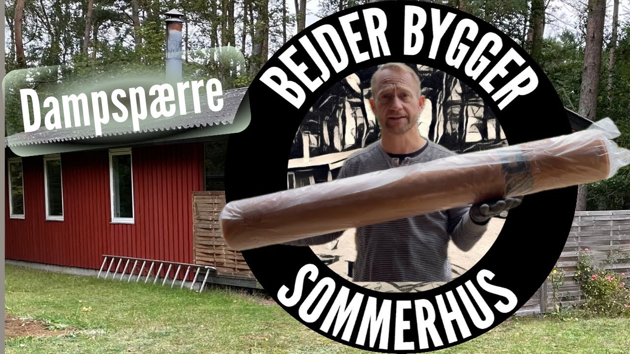 S1E5 - Dampsp&aelig;rrer - G&oslash;r Det Selv - Sommerhus - Bejder Bygger