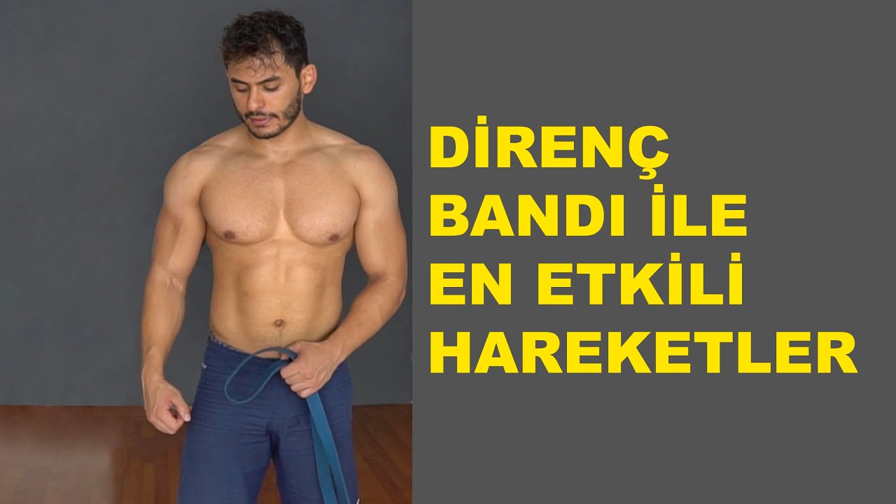 Direnç Bandı ile Vücut Geliştirme(fullbody)
