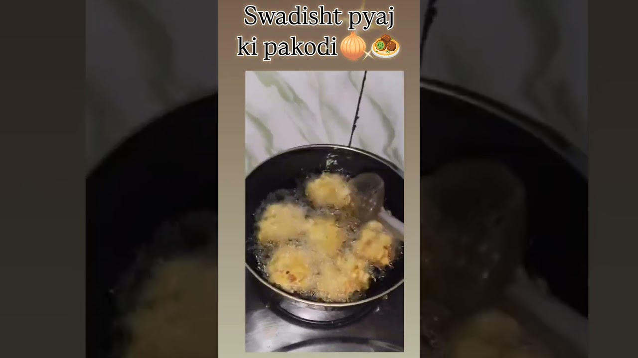 Swadisht pyaj ki pakodi🧅🧆