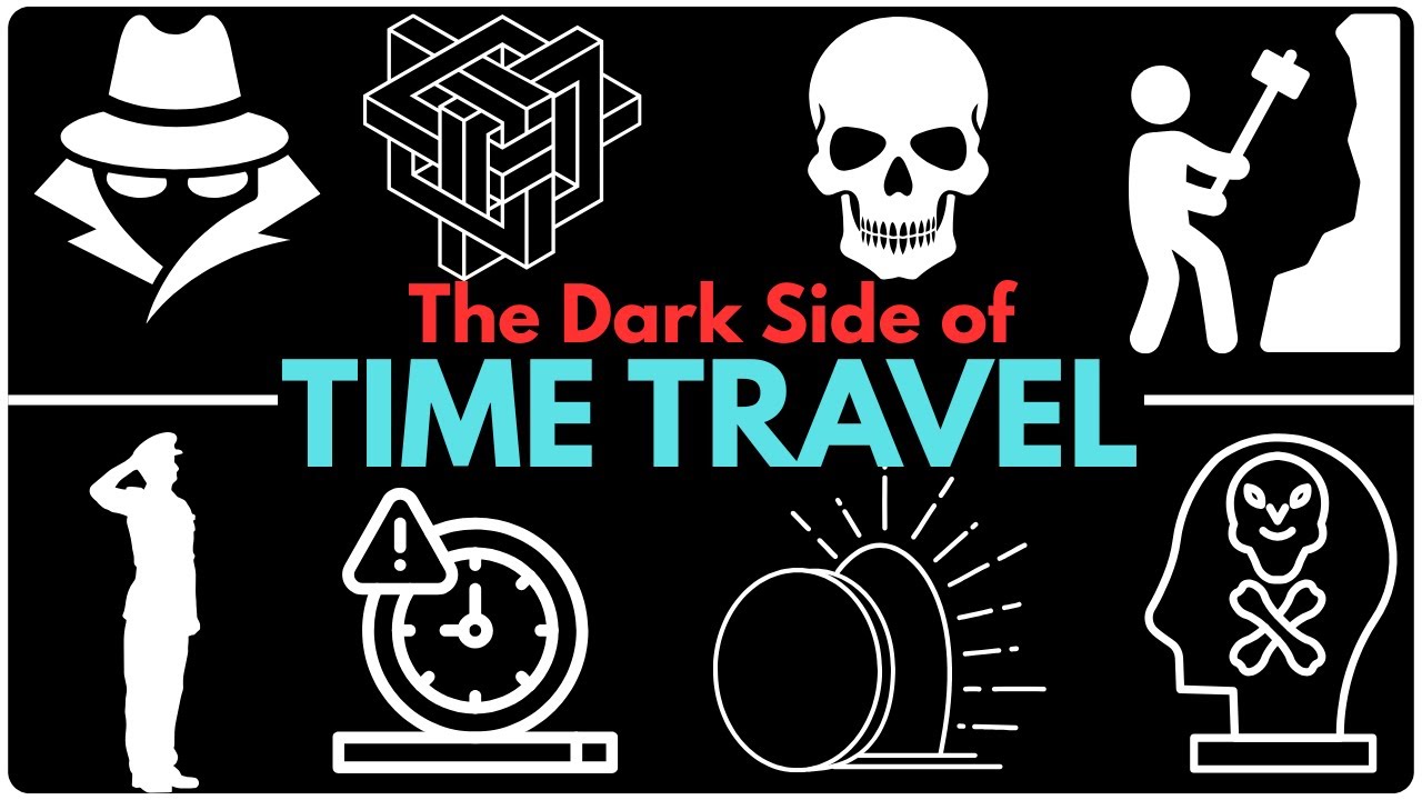 The Dark Side of Time Travel (Paradoxes That Break Reality)
