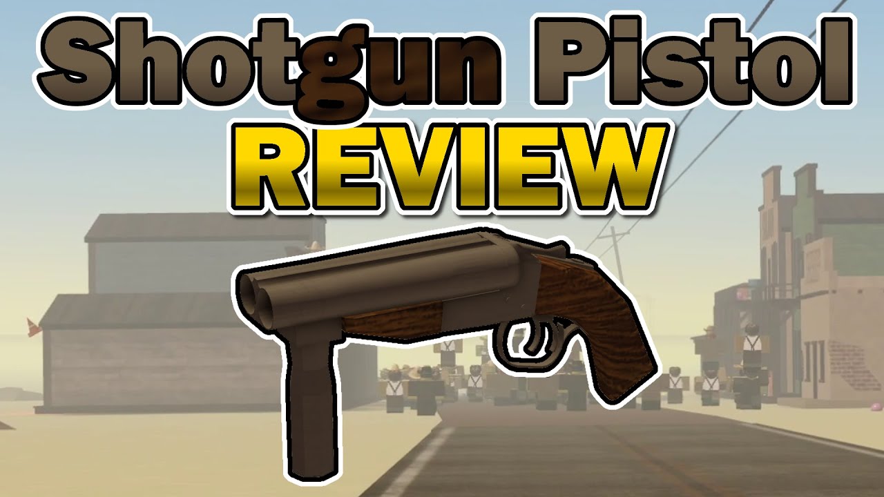 Shotgun Pistol Review | A Dusty Trip
