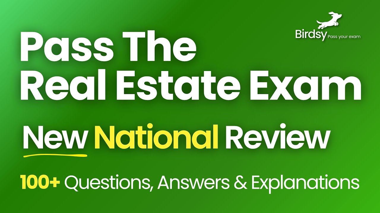 🔥 100+ National Real Estate Exam Questions, Answers & Explanations