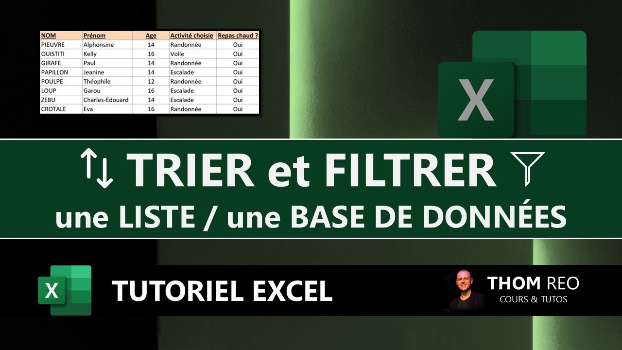 TRIER et FILTRER une LISTE (base de données) avec EXCEL - Cours pratique