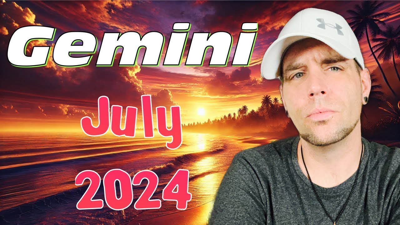 Gemini - They don’t want this to be over! - July 2024