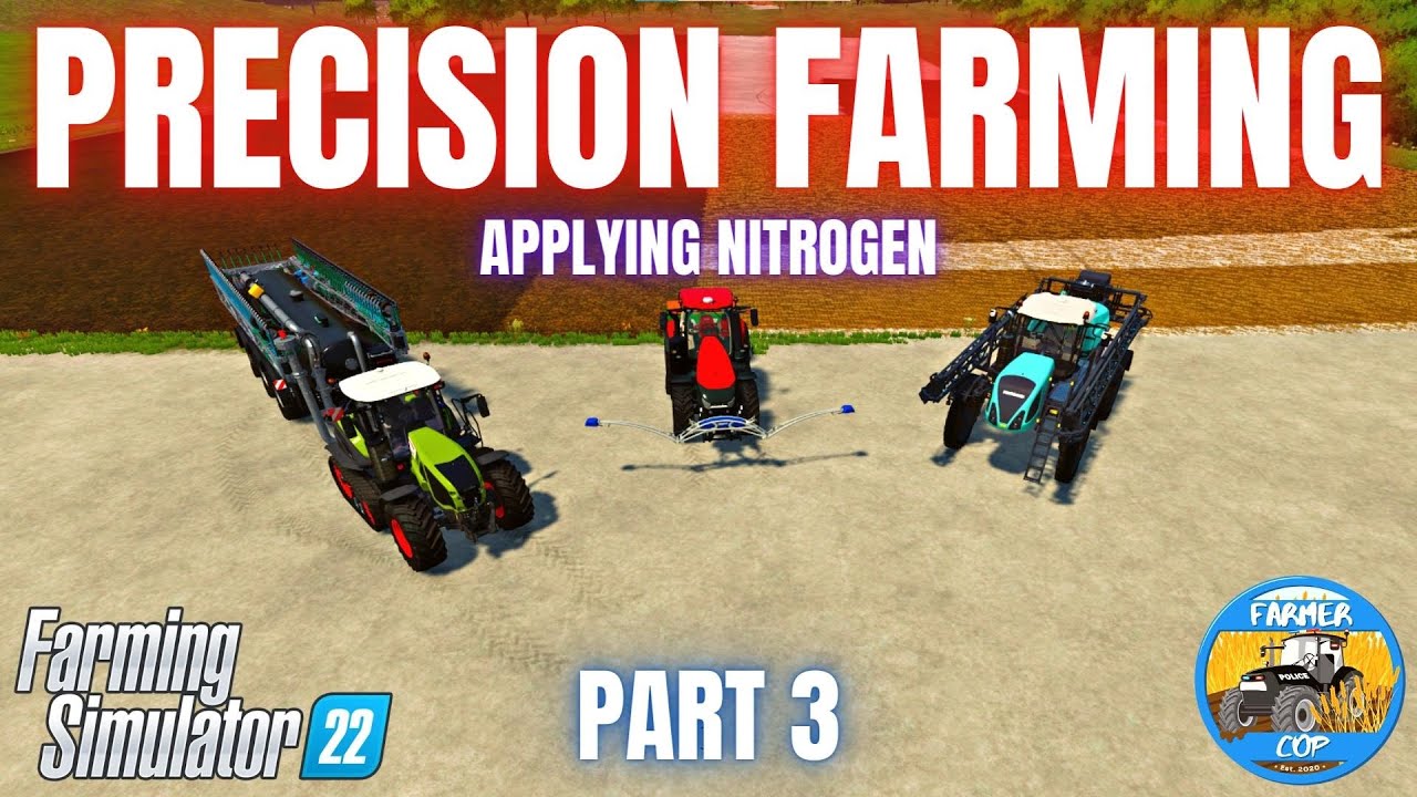 PRECISION FARMING GUIDE - PART 3 - Farming Simulator 22