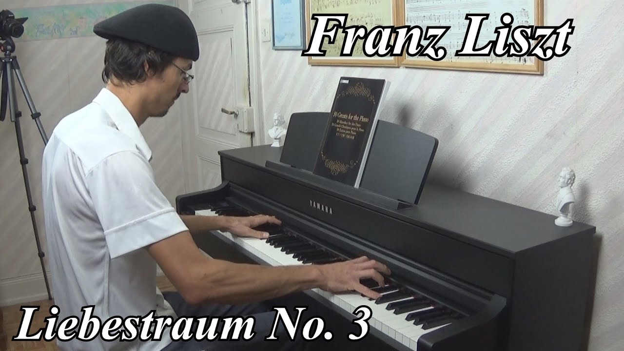 Franz Liszt - Liebestraum No. 3