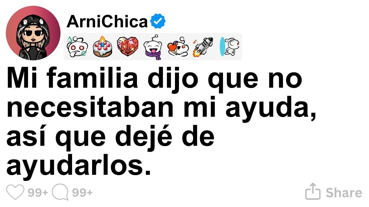 [TODA LA HISTORIA] Mi familia dijo que no necesitaban mi ayuda, así que dejé de ayudarlos.