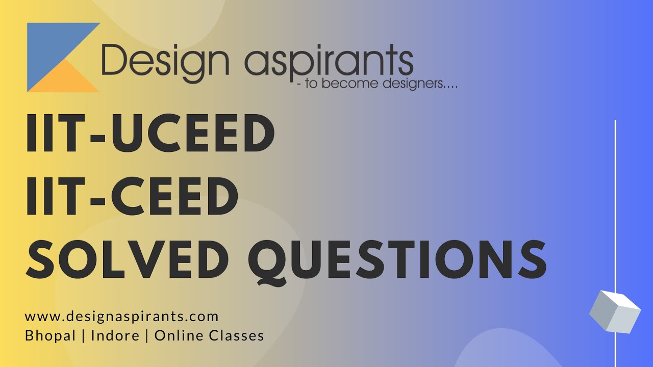 IIT-UCEED IIT-CEED PART A SOLVED QUESTIONS