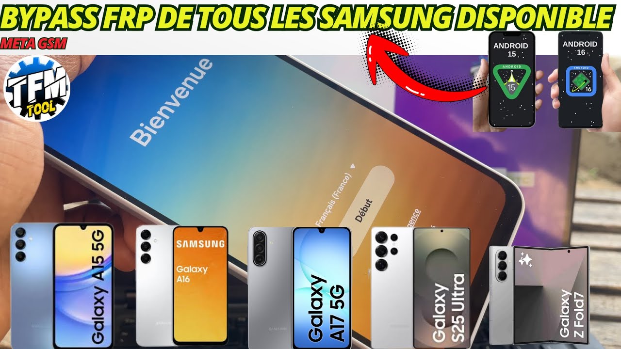 NOUVEAU BYPASS SAMSUNG FRP Android 15 et 16 enfin disponibles ( Samsung A14- A15 -A16- S21 etc... )