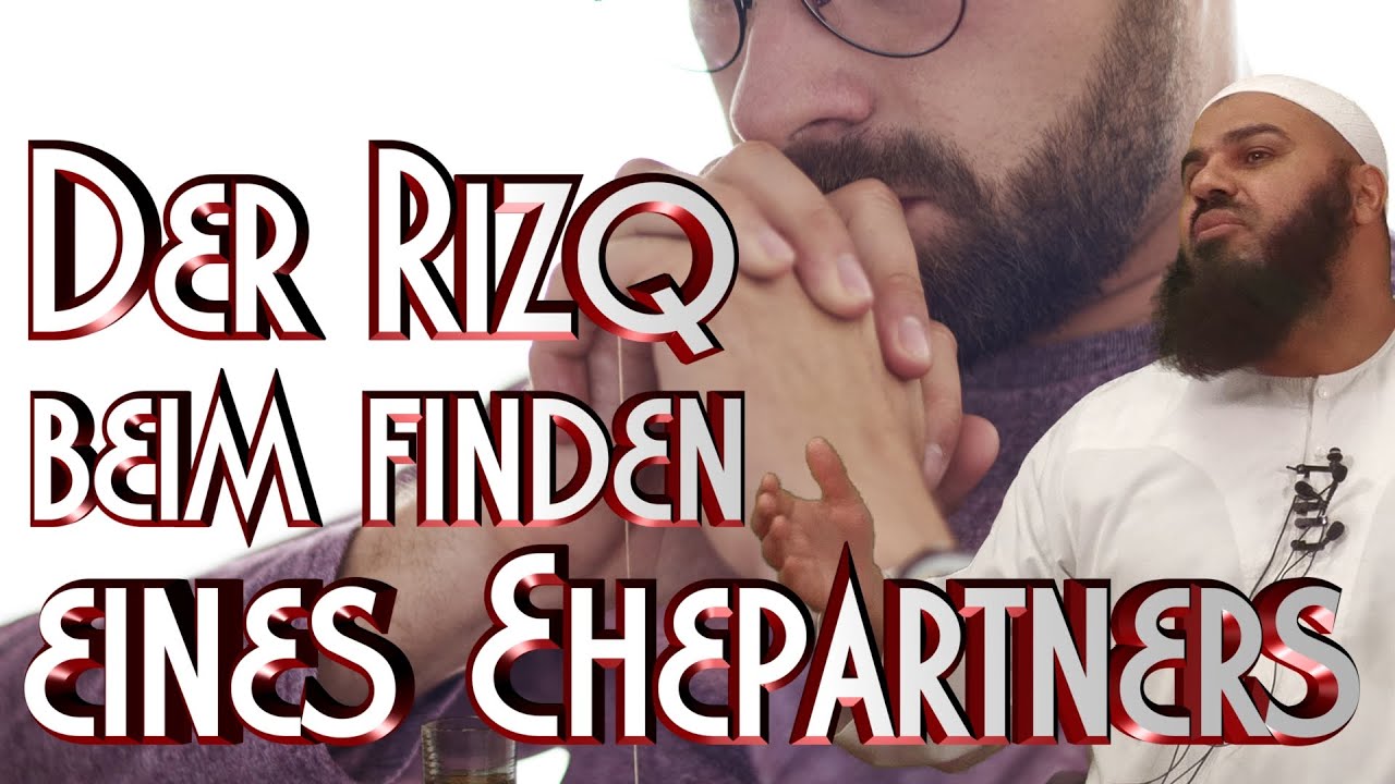 RIZQ BEIM FINDEN EINES EHEPARTNERS mit A. Abul Baraa in Braunschweig