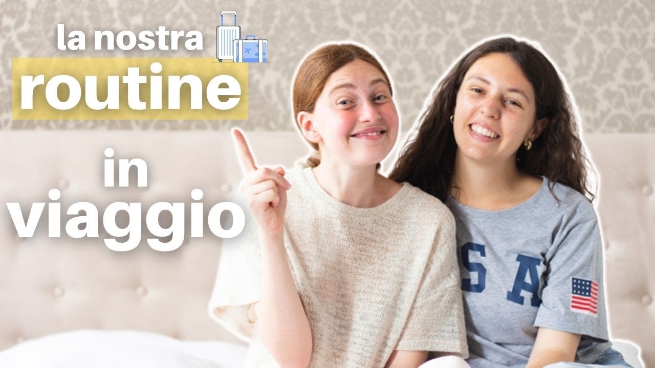 COM'&Egrave; CAMBIATA LA NOSTRA ROUTINE IN VIAGGIO ✈️ spesa, produttivit&agrave; e svago