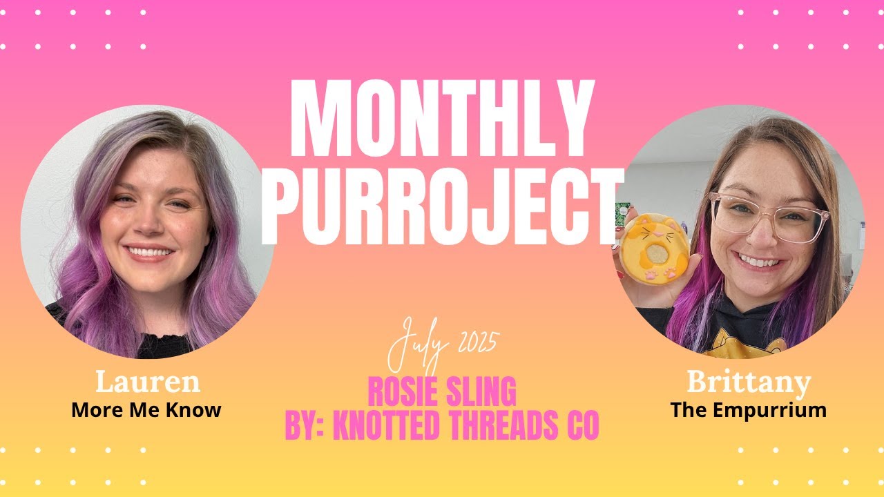 Monthly Purroject with Brittany & Lauren: Cutting the Rosie Sling by Knotted Threads Co