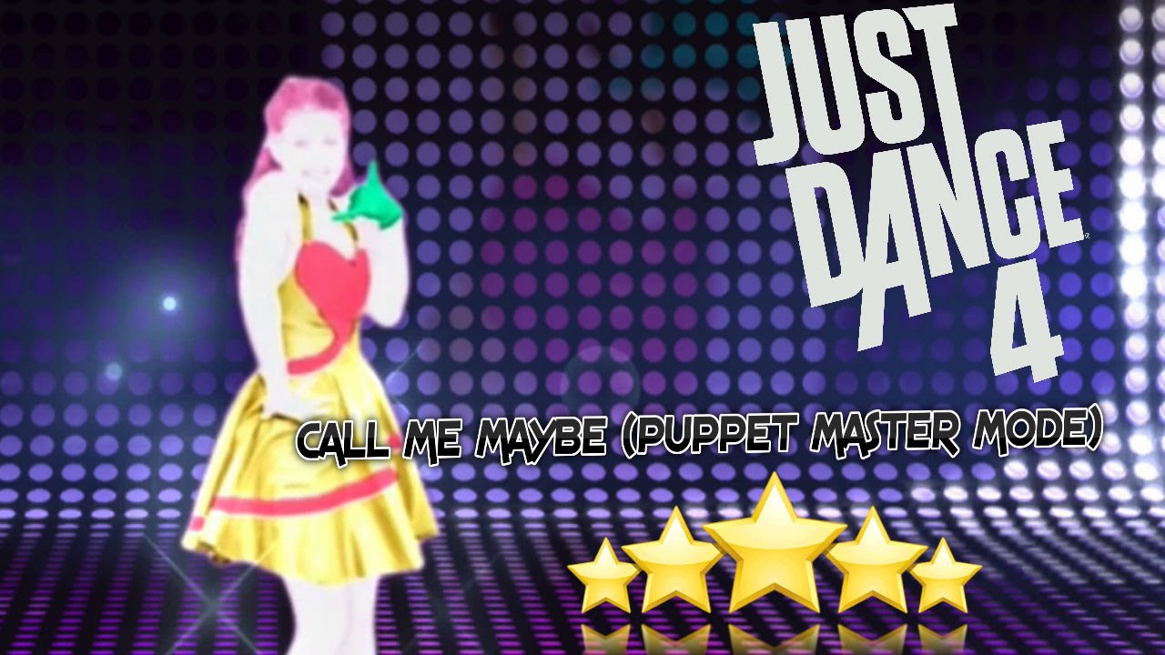 Just Dance 4 - Call Me Maybe (Puppet Master Mode) - 5 Stars (CO-OP)